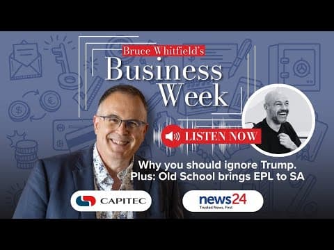 Podcast | Bwbw: Why You Should Ignore Trump. Plus: Old School Brings Epl To Sa