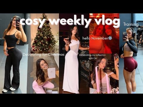 Big Weekly Vlog❄️| Decorating For Xmas, Celebrating My New Collection, Cosy November Vlog