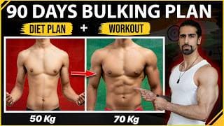 90 Days Bulking Plan To Gain Weight Fast | Full Diet & Workout Plan