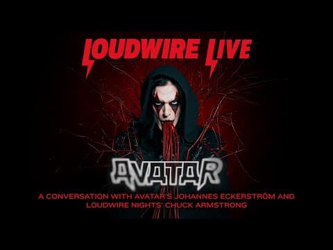 Loudwire Live: A Conversation With Avatar's Johannes Eckerstrom And Loudwire Nights' Chuck Armstrong