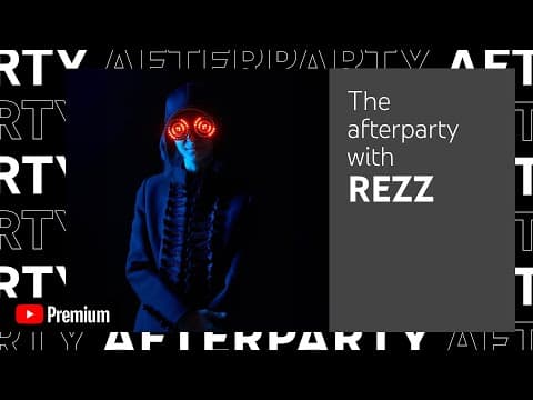 Rezz: Can You See Me? Afterparty