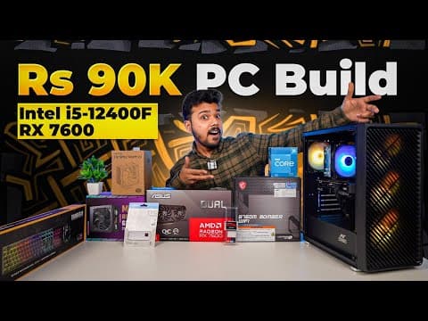 Rs 90,000 Budget Pc Build | Intel I5-12400f + Rx 7600 🔥