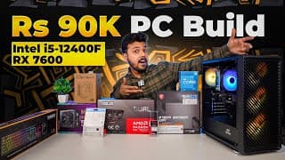 Rs 90,000 Budget Pc Build | Intel I5-12400f + Rx 7600 🔥
