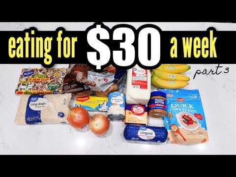 Eating For $30 A Week - Week 3 | Budget Fatigue Is Real