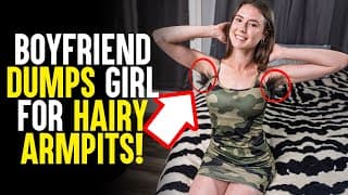 Guy Dumps Girlfriend For Hairy Armpits! Surprise Ending | Sameer Bhavnani
