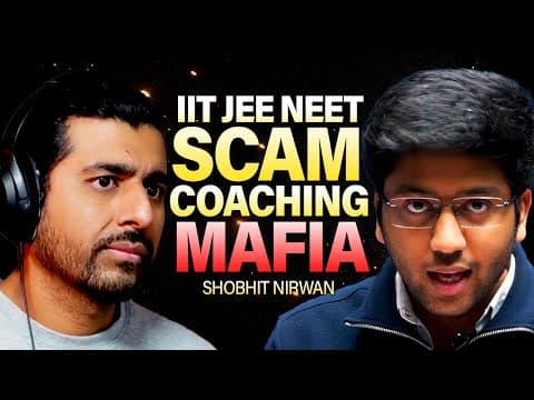 Exposing Indian Coaching Institutes And Education System | Shobhit Nirwan