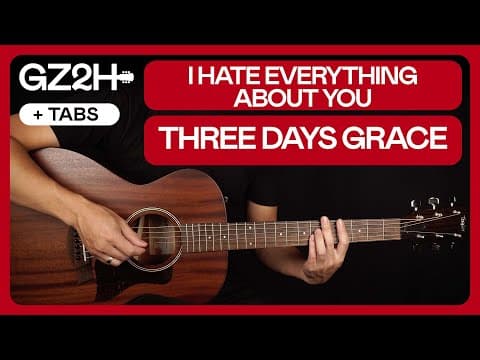 I Hate Everything About You Guitar Tutorial Three Days Grace |acoustic + Studio Version + Tab|