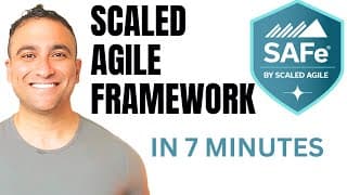 Scaled Agile Framework (safe) Explained In 7 Minutes!