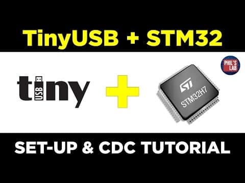 Tinyusb + Stm32 Tutorial (usb Cdc) - Phil's Lab #168