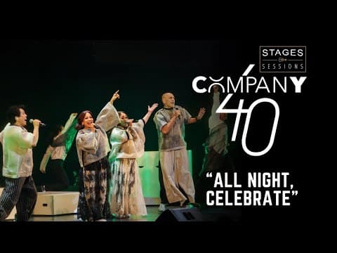 The Company - "all Night, Celebrate" Live At Company40