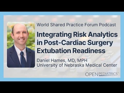 Integrating Risk Analytics In Post-cardiac Surgery Extubation Readiness By D. Hames | Openpediatrics