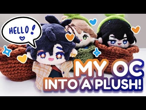 Turning My Oc Into A Plushie!✨🥹