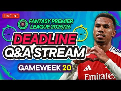 Fpl Gw20 Live Deadline Stream 📸 | Gabriel In? Will Rice Start? ♻️ | Fantasy Premier League 2025/26