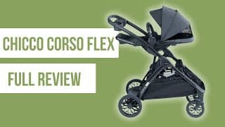 Chicco Corso Flex Stroller Review | Best Single To Double Strollers 2024