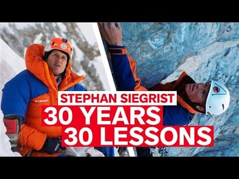 30 Learnings From 30 Years Of Alpinism | Stephan Siegrist