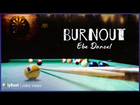 Ebe Dancel - Burnout | Lyric Video