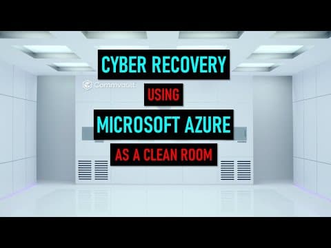 Cyber Recovery And Testing With Cleanroom And Microsoft Azure ☁️