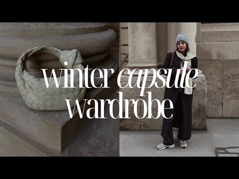 Winter Capsule Wardrobe 2025 | Timeless Fashion Essentials For The Perfect Closet