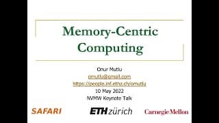 Memory-centric Computing - Keynote Talk At 13th Non-volatile Memories Workshop (nvmw), 10.05.2022