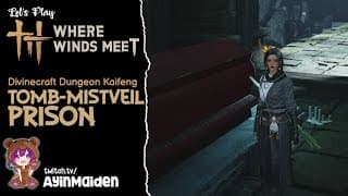 Tomb-mistveil Prison - Divinecraft Dungeon Kaifeng | Where Winds Meet