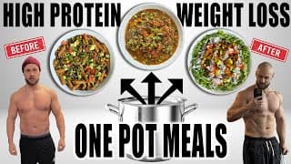 3 Delicious High Protein One Pot Meals | Great For Weight Loss