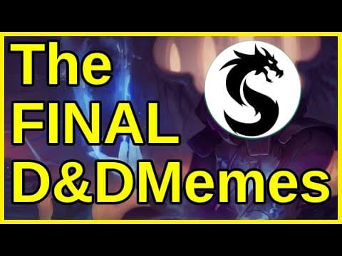 The Final Episode Of R/dndmemes