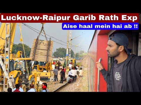 Lucknow-raipur Garib Rath Express Journey Aise Haal Mein !!