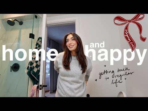 Home Vlog: Getting Back To Normal Life & My New Routine 💕
