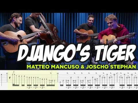 Django's Tiger - Matteo Mancuso & Joscho Stephan Trio - Guitar Tab Transcription