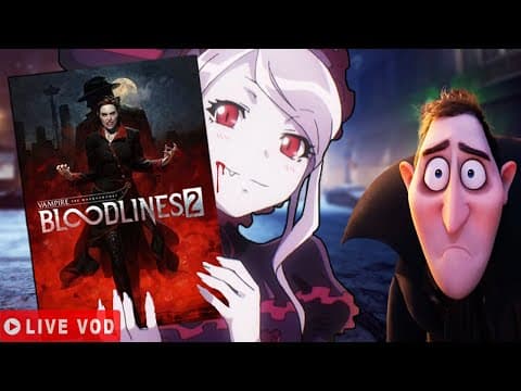 Bloodlines 2 But No Sucking Dudes Cuz That’s Gay