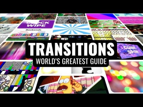 Boring Is Better: Video Transitions - World’s Greatest Guide