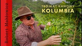 „wśród Kawy, Kolibrów I Kondorów" -  Robert Makłowicz Kolumbia Odc.213