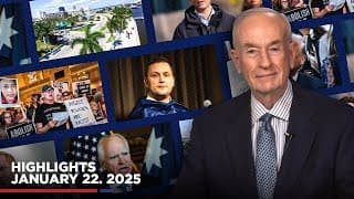 Highlights From Billoreilly.com’s No Spin News | January 22, 2026