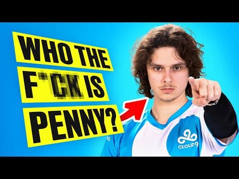 Who The F**k Is C9 Penny?!