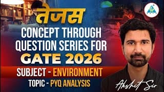 Concept Through Question | Gate 2026 | Pyq Analysis | - Environment || By Akshit Sir