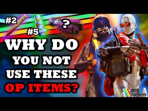 Top 10 Most Underrated Items/weapons In Arc Raiders (but They're Op)