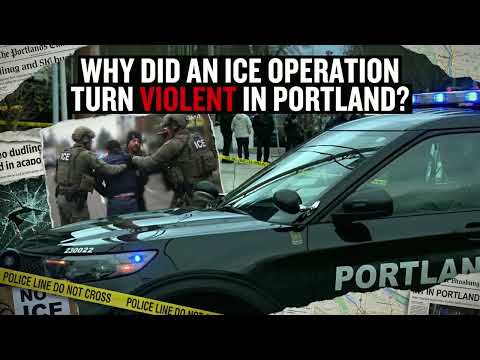 Why Did An Ice Operation Turn Violent In Portland?