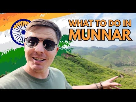 Top 3 Things To Do In Munnar, Kerala 🇮🇳 Why You Need To Visit