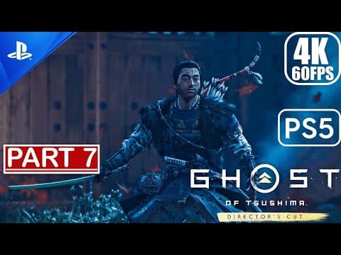 Ghost Of Tsushima Ps5 - Gameplay Walkthrough (60fps 4k) Part 7 No Commentary