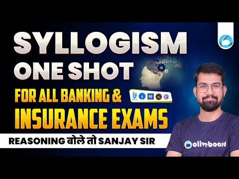 Syllogism Reasoning For Bank & Insurance Exams 2026 | Basic To Advance | Reasoning By Sanjay Sir