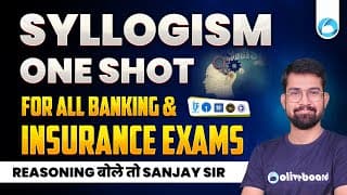 Syllogism Reasoning For Bank & Insurance Exams 2026 | Basic To Advance | Reasoning By Sanjay Sir