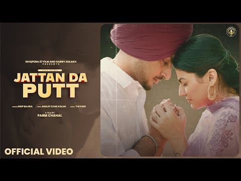 New Punjabi Song 2025| Jattan Da Putt( Official Video ) - Deep Bajwa | The Kidd | Punjabi Song 2025