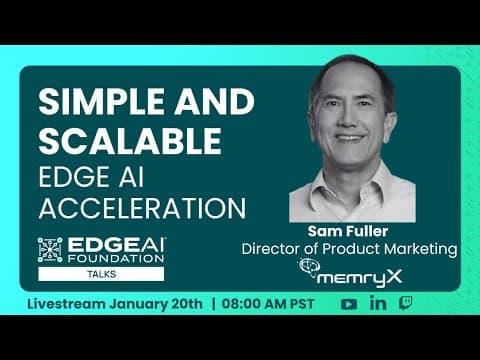 Edge Ai Talks: Simple And Scalable Edge Ai Acceleration 📱