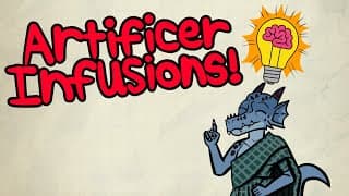 Artificer Infusions Are Super Fun! - Advanced Guide To Infusions In D&d 5e