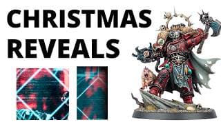 The 40k Christmas Reveal And Teasers - Huron Blackheart Returns + More Chaos Coming!