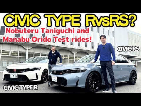 【type Rvsrs?】nobuteru Taniguchi And Manabu Orito Test Drive Civic Rs!
