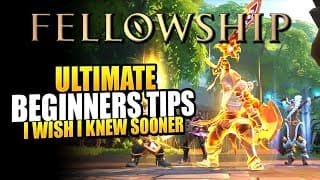 Fellowship Beginners Guide And Tips - I Wish I Knew Sooner