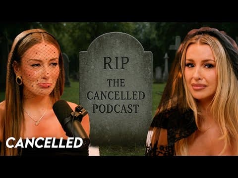 The End Of The Cancelled Podcast - Ep. 130