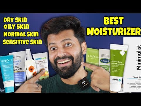 Best Moisturizer In India For Oily Skin, Dry Skin, Sensitive Skin | Shadhik Azeez | Not Sponsored