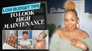 11 Low Budget Things To Look High Maintenance & Put Together Daily